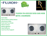 FUJIOH FH-GS5520 SVSS GAS HOB WITH 2 BURNERS / FREE EXPRESS DELIVERY