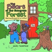 The Bears of the Evergreen Forest Hazel Thompson