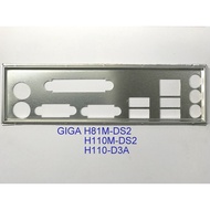 FE main block GIGABYTE H110M-DS2 (Mainboard IO Shield: 509)