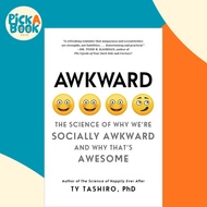 [100% Original Books] - Awkward - The Science of Why We're Socially Awkward an by Ty Tashiro (US edi