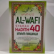 Al-Wafi Syarah Hadith 40 Imam Nawawi
