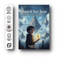 Dream Novel Above the Clouds - Taufik Hidayat