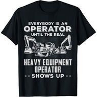 Funny Heavy Equipment Excavator Bulldozer Backhoe Operator T-Shirt
