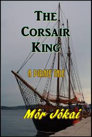 The Corsair King Mor Jokai