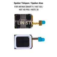 Original TOP SPAEKER SPEKER/ FOR INFINIX HOT 50i HOT 40 PRO/ NOTE 30/ SMART 9 TOP SPAEKER
