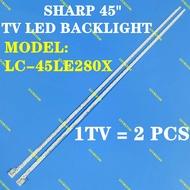 LC-45LE280X SHARP 45 INCH TV BACKLIGHT (LAMP TV) LC-45LE280 45LE280X