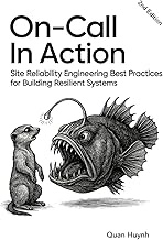 On-Call In Action: Site Reliability Engineering Best Practices for Building Resilient Systems