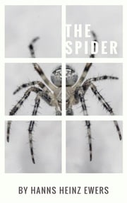 The Spider Hanns Heinz Ewers