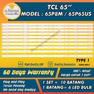 65P8M / 65P65US TCL 65" LED TV BACKLIGHT (LAMPU TV) TCL 65 INCH LED TV BACKLIGHT 65P65 65P8