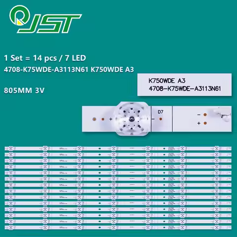 100% New 14pcs/Kit LED Strips for 75 TV 4T C75DL7UR JR745R3HA2Y 4P B75EJ2U K750WDE A3 2022-03-21 470