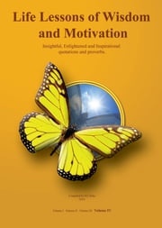 Life Lessons of Wisdom and Motivation - Volume IV M.I. Seka
