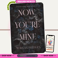 Now You're Mine: A Dark Stalker Romance Book 2