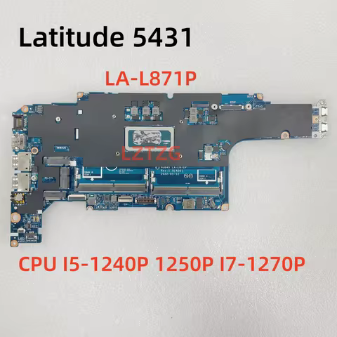 LA-L871P For Dell Latitude 5431 Laptop Motherboard With I5-1240P I5-1250P I7-1270P CPU UMA CN-01DFGR