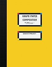 Graph Paper Composition 120 Pages /Quad Ruled 4x4 8 . 5 X I I in / 2 1 . 5 9 X 2 7 . 9 4 cm: School 