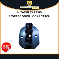 HITACHI EX ZAXIS REVERSE DOOR LOCK / CATCH