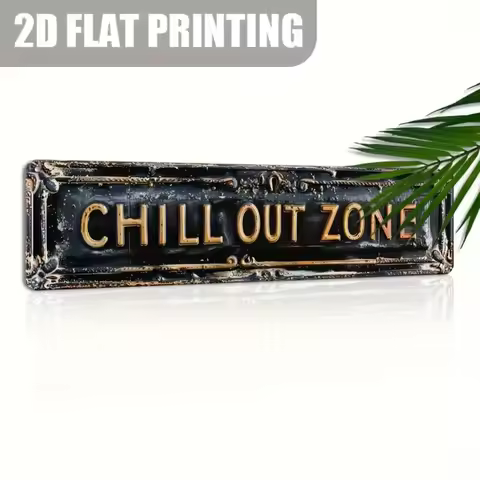 2D Flat 16x4" Vintage Aluminum "CHILL OUT ZONE" Sign, Rustic Farmhouse Decor