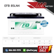 แบตเตอรี่รถยนต์ FB EFB-85LN4L ISS