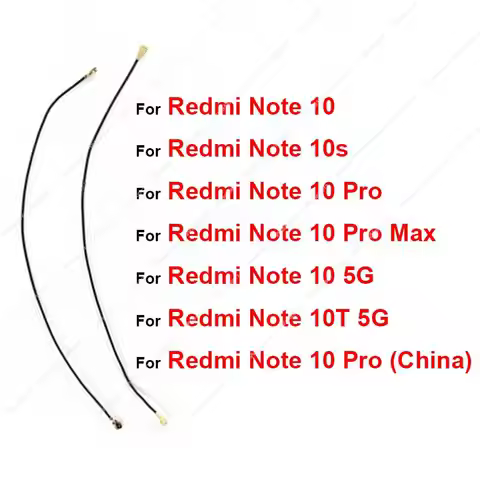 Signal Antenna Flex Cable For Xiaomi Redmi Note 10 10 Pro Max 10S 10T 4G 5G Signal Wifi Connector Fl