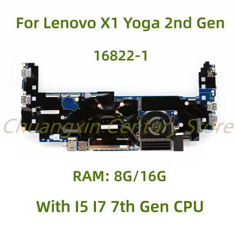 For Lenovo notebook X1 Yoga 2nd Gen laptop motherboard 16822-1 with I5 I7-7TH CPU RAM: 8G/16G 100% T