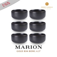 Dining Vaisselle ถ้วยเซรามิกขอบทอง Merion Gold Rim Bowl 4.5” แพ็ก 4 / 6 / 10 ใบ พื้นผิวแมตต์สีดำ