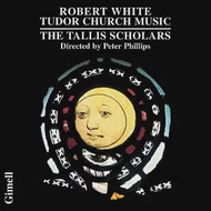 Robert White：Tudor Church Music