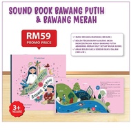 Story and sound book of Bawang Putih dan Bawang merah in Bahasa Melayu and English