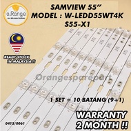 W-LED55WT4K / S55-X1 SAMVIEW 55" LED TV BACKLIGHT (LAMPU TV) SAMVIEW 55 INCH LED TV BACKLIGHT WLED55