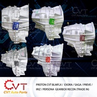 PROTON CVT BLMFLX /  EXORA / SAGA / PREVE / IRIZ / PERSONA  GEARBOX RECON (TRADE IN)