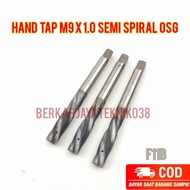 Hand Tap M9x1.0 Semi Spiral OSG Not Yamawa