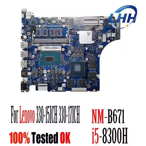 For Lenovo Ideapad 330-15ICH 330-17ICH Laptop Motherboard NM-B671 Mainboard with CPU I5-8300H I7-875