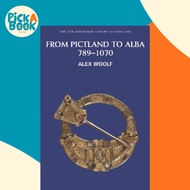 [100% Original Books] - From Pictland to Alba, 789-1070 by Alex Woolf (UK edition, paperback)