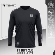 FELET FT-DRY 2.0 LONG SLEEVE JERSEY BAJU SUKAN LENGAN PANJANG TShirt lengan panjang lelaki perempuan