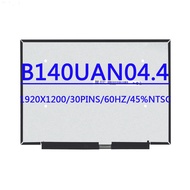 B140UAN04.4 M140NW4D R6 N140JCA-ELL NV140WUM-N45 14.0 inch 16:10 1920x1200 IPS 30pins EDP 45% NTSC 6