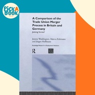 [100% Original Books] - A Comparison of the Trade Union Merger Process in  by Jürgen Hoffman (UK edi