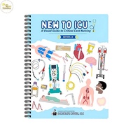 OMS New To ICU 2.0 New Features: Critical Care Visual Guide Nurse Book Nursing Picture Book my