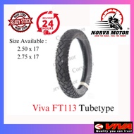 Norva Motor Tayar Viva Tubetype Ft113 2.50-17 2.75-17 Tayar Motosikal Tiub Viva FT113 Cross