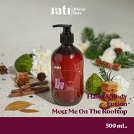 rati Hand & Body lotion 500 ml. | Meet me on the rooftop