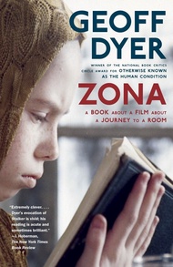 Zona: A Book About a Film About a Journey to a Room Zona: A Book About a Film About a Journey to a R