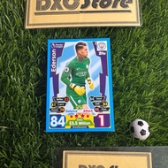 [ GENUINE ] - TOPPS MATCH ATTAX 2017/2018 - EDERSON (MANCHESTER CITY)