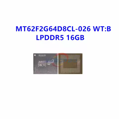 D8CTC MT62F2G64D8CL-026 WT:B 496FBGA For Snapdragon 888/870/8/7/CPU Upper RAM LPDDR5 16GB Chipset