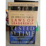 The 21 Irrefutable Laws of Leadership Tested By Time --- James L. Garlow