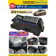 TOYOTA ESTIMA ACR50 CONSOLE BOX WITH AMBIENT LIGHT