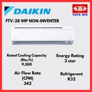 DAIKIN 1/1.5/2/2.5HP NON-INVENTER AIRCOND