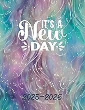 It's A New Day 2025-2026 Monthly Planner: Calendar Schedule Organizer From January 2025 to December