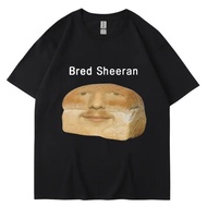 S-5XL Bred Sheeran Meme Print T Shirts Men Women Humor Creativity T-shirt Round Neck Cotton Tshirt C