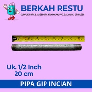 GI Inch Pipe Iron Pipe/ Galvanized Pipe/ 1 2 Inch 20 cm, 25 cm, 30 cm, 50 cm