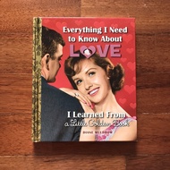 EVERYTHING I NEED TO KNOW ABOUT LOVE I LEARNED FROM A LITTLE GOLDEN BOOK | Diane Muldrow {NOVELTY, R