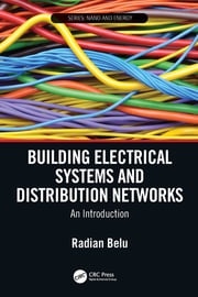 Building Electrical Systems and Distribution Networks Radian Belu