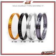 Pelak Pelek Velg Lingkar Alumunium Scarlet Racing Ring 17 140 160 185 215 Motor Cb 150 R Mio Vario Vixion  Mx King Scoopy Beat Jupiter Supra Fiz R  Revo Megapro Bukan TDR ROSSI TK DFT