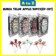 AtuZ Bunga Telur Apple 50pcs/(EF-337)/Bunga telur murah/ Bunga telur Apple kenduri kahwin 50pcs 